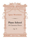 Piano School. 24 Character Pieces, op. 70. Text in German, French and Russian