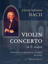 Violin Concerto in E major. Orchestral accompaniment arranged for piano