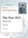 The Year 1812. Overture, op. 49. Full Score