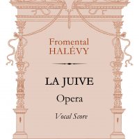 La Juive. Opera. Vocal Score. Fromental Halévy.