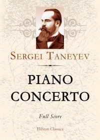 Piano Concerto. Full Score. Sergei Taneyev.