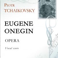 Eugene Onegin. Opera. Vocal Score. Petr Tchaikovsky.