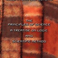 The Principles of Science: a Treatise on Logic and Scientific Method.