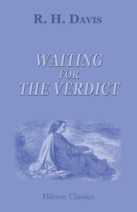 Waiting for the Verdict