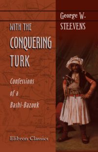 With the Conquering Turk.