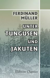 Unter Tungusen und Jakuten