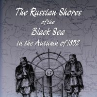 Cover. The Russian Shores of the Black Sea in the Autumn of 1852
