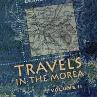 Travels in the Morea. In three volumes. Volume 2