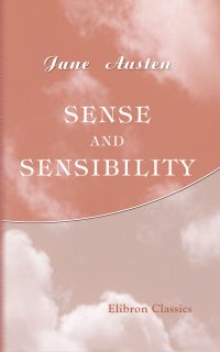 Sense and Sensibility.