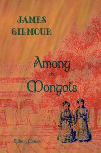 Among the Mongols.